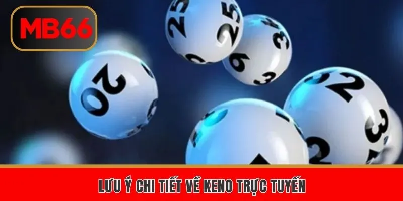 Những kiểu chơi Keno trực tuyến hấp dẫn