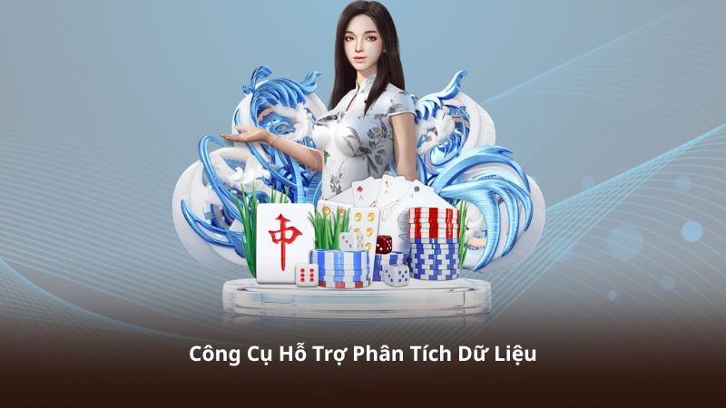 Công Cụ Hỗ Trợ Phân Tích Dữ Liệu